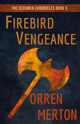 Firebird Vengeance - Merton, Orren