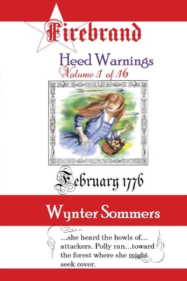 Firebrand Vol 1: Heed Warnings - Sommers, Wynter