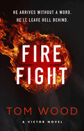 Firefight: One hitman in the battle of his life