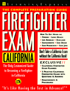 Firefighter Exam: California: The Complete Preparation Guide