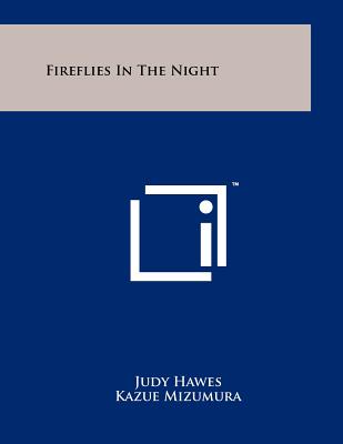 Fireflies in the Night - Hawes, Judy