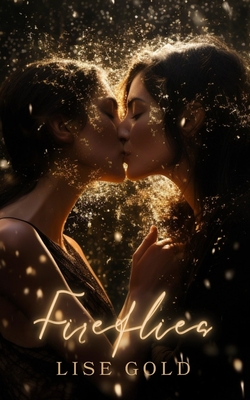 Fireflies - Gold, Lise