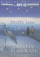 Firefly Lane - Hannah, Kristin, and Ericksen, Susan (Read by)