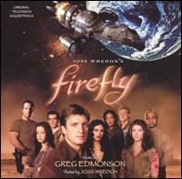 Firefly [Original Television Soundtrack] - Greg Edmonson