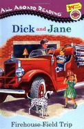Firehouse Field Trip: Dick and Jane Picture Readers