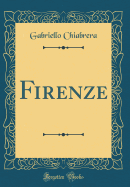 Firenze (Classic Reprint)