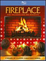 Fireplace and Melodies for the Holidays [Blu-ray]