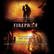 Fireproof: Never Leave Your Partner