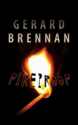 Fireproof - Brennan, Gerard