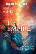 Fires of an Empire Books One and Two