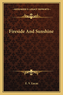 Fireside and Sunshine