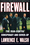 Firewall: The Iran-Contra Conspiracy and Cover-Up