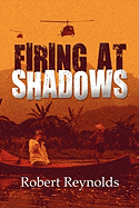 Firing at Shadows