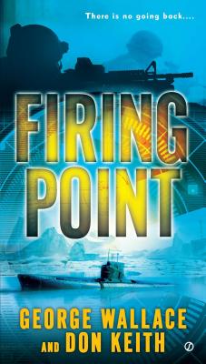 Firing Point - Wallace, George, and Keith, Don