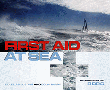 First Aid at Sea: Recommended by the RORC