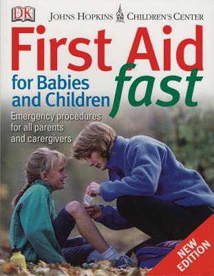First Aid Fast for Babies and Children - DK
