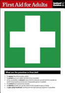 First Aid for Adults: The Instant Guide