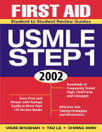 First Aid for the USMLE Step 1, 2002: A Student to Student Guide