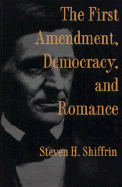 First Amendment, Democracy, & Romance