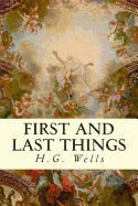 First and Last Things