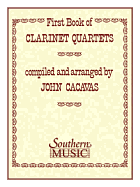 First Book of Clarinet Quartets: Clarinet Quartet