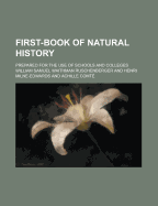 First-Book of Natural History: Prepared for the Use of Schools and Colleges - Ruschenberger, William Samuel Waithman (Creator)