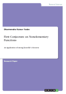 First Conjecture on Nonelementary Functions: An Application of strong Liouville's theorem