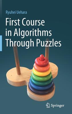 First Course in Algorithms Through Puzzles - Uehara, Ryuhei