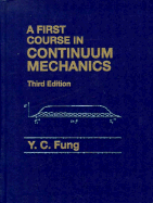 First Course in Continuum Mechanics