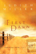 First Dawn: Freedom's Path