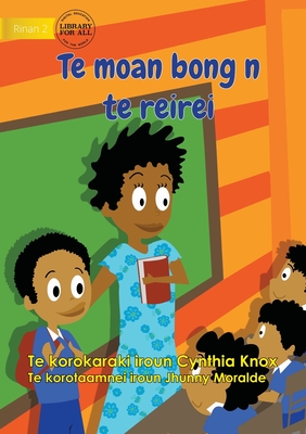 First Day at School - Te moan bong n te reirei (Te Kiribati) - Knox, Cynthia