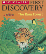 First Discovery: The Rain Forest