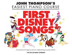 First Disney Songs: John Thompson's Easiest Piano Course - 8 Disney Solos