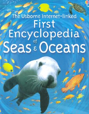 First Encyclopedia of Seas and Oceans - Denne, Ben