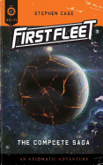 First Fleet #1-4: The Complete Saga
