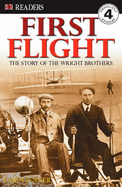 First Flight: The story of the Wright Brothers - Jenner, Caryn, and DK