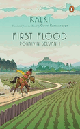 First Flood: Ponniyin Selvan One