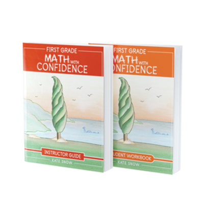 First Grade Math with Confidence Bundle: Instructor Guide & Student Workbook - Snow, Kate, and Klink, Shane (Cover design by)