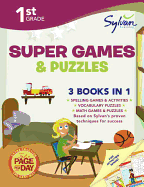 First Grade Super Games & Puzzles (Sylvan Super Workbooks)