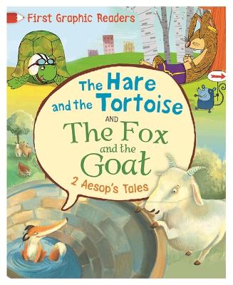 First Graphic Readers: Aesop: The Hare and the Tortoise & The Fox and the Goat - Aesop, and Marshall, Amelia