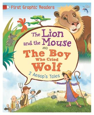 First Graphic Readers: Aesop: The Lion and the Mouse & the Boy Who Cried Wolf - Aesop, and Marshall, Amelia