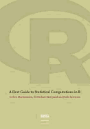 First Guide to Statistical Computation R