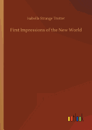 First Impressions of the New World