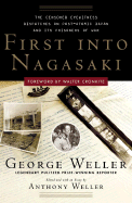 First Into Nagasaki: The Censored Eyewitness Dispatches on Post-Atomic Japan and Its Prisoners of War