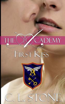 First Kiss - Stone, C L