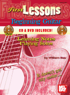 First Lessons Beginning Guitar: Learning Notes / Playing Solos