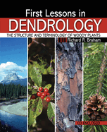 First Lessons in Dendrology