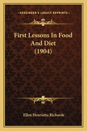 First Lessons In Food And Diet (1904)