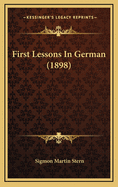 First Lessons in German (1898)