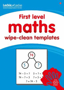 First Level Wipe-Clean Maths Templates for CfE Primary Maths: Save Time and Money with Primary Maths Templates